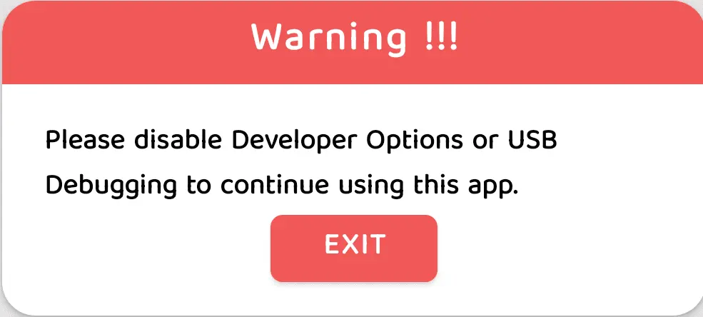 ಚಿತ್ರ: Developer Option ಆಫ್ ಮಾಡಲು ಕೇಳುವ ಆ್ಯಪ್ ಸಂದೇಶ.